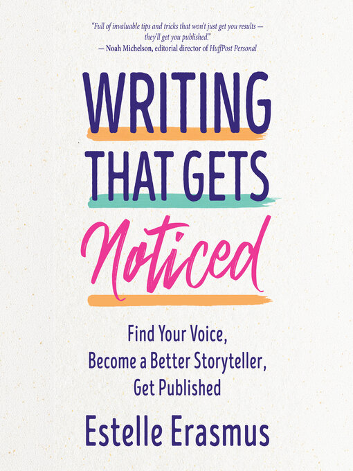 Title details for Writing That Gets Noticed by Estelle Erasmus - Available